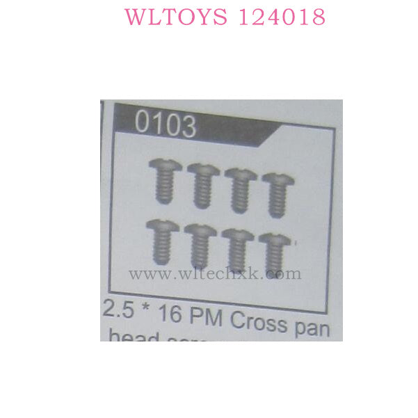 WLTOYS 124018 RC Car Original parts 0103 2.5X16PM Cross Pan Head Screw Group