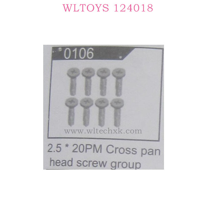 WLTOYS 124018 RC Car Original parts 0106 2.5X20PM Cross Pan Head Screw Group