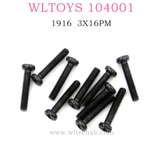 WLTOYS 104001 RC Car Original parts 1916 Phillips round head machine screw 3X16PM