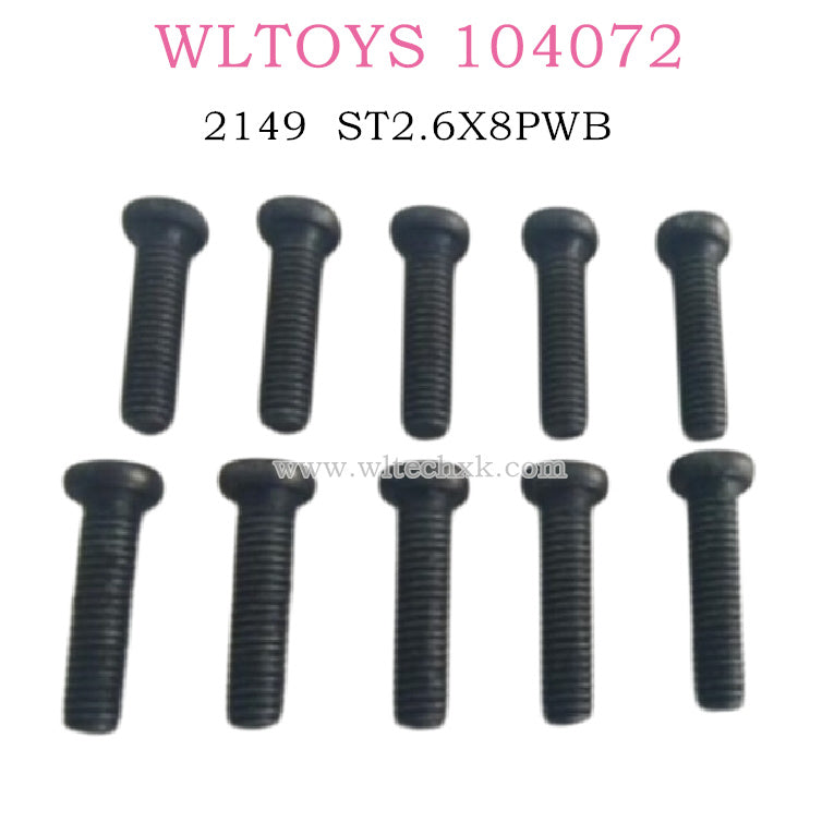 Original part of WLTOYS 104072 RC Car 2149 ST2.6X8PWB W6 Phillips round head with self tapping screws