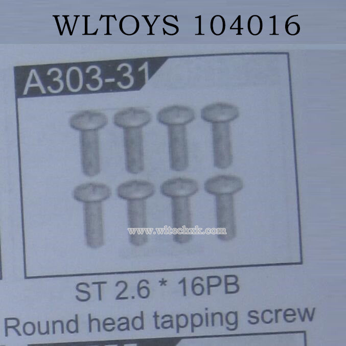 WLTOYS 104016 RC Car Original A303-31 Round Head Tapping Screw ST2.6X16PB