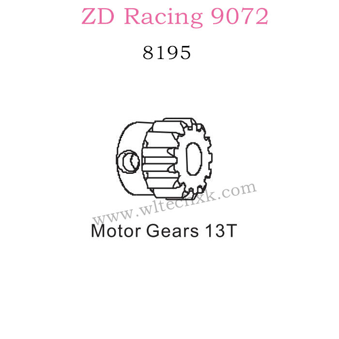 ZD Racing 9072 BX-8 Parts Motor Gears 13T 8195