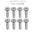 WLTOYS 124018 RC Car Original parts 0105 Screws 2.5x16PM