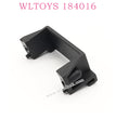 WLTOYS 184016 1/18 RC Car Original parts 1265 Press Plaste for Servo