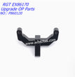 RGT EX86170 Upgrade OP Parts Aluminum Alloy Rear Upper Pull Rod Seat P860120-3