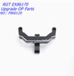 RGT EX86170 Upgrade OP Parts Aluminum Alloy Rear Upper Pull Rod Seat P860120-4