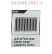 WLTOYS 184011 RC Car Parts Screw Original parts 1984 2.5x27PM Cross Round Machince Screw