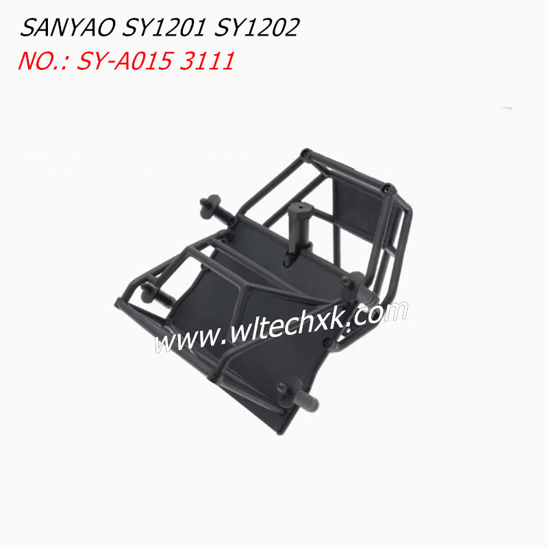 SANYAO SY1201 SY1202 Parts Rear Anti Roll Cage Assembly SY-A015 3111 