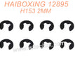 H153-HAIBOXING 12889 Parts E-Clip 2MM