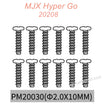 PM20030 MJX Hyper Go 20208 Original Parts Screws 2.0X10MM