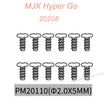 PM20110 MJX Hyper Go 20208 Original Parts Screws 2.0X5MM