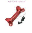WLTOYS 104010 Upgrade parts Front bar connection fasteners