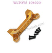 WLTOYS 104020 Upgrade parts Front bar connection fasteners